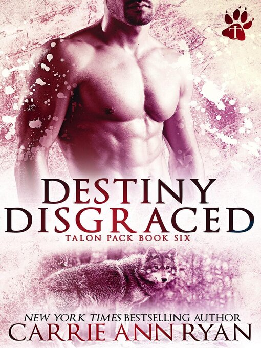 Title details for Destiny Disgraced by Carrie Ann Ryan - Available